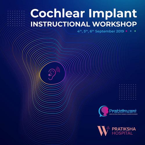 Pratidhwani Cochlear Implant Instructional Workshop (CIIW) 2019